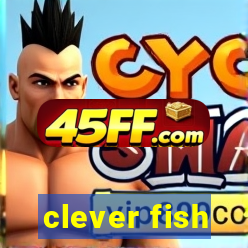 clever fish